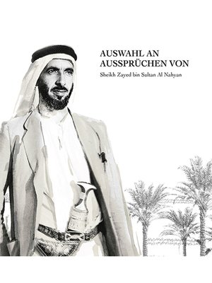 cover image of Auswahl an Aussprüchen von Sheikh Zayed bin Sultan Al Nahyan